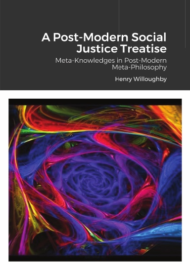 a post-modern social justice treatise cover (lulu)