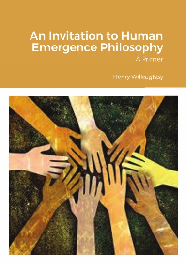 An Invitation to Human Emergence Philosophy lulu cover